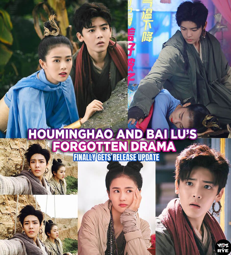 Hou Minghao and Bai Lu’s Forgotten Drama Finally Gets Release Update