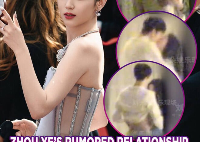 Zhou Ye’s Rumored Relationship Sparks Massive Online Debate
